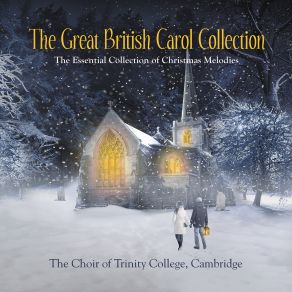 Download track In The Bleak Midwinter The Choir Of Trinity College Cambridge