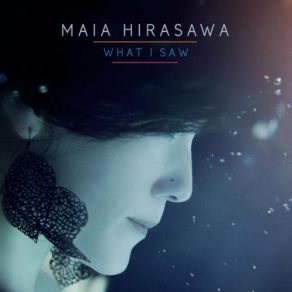 Download track I Said I'M Gonna Maia Hirasawa