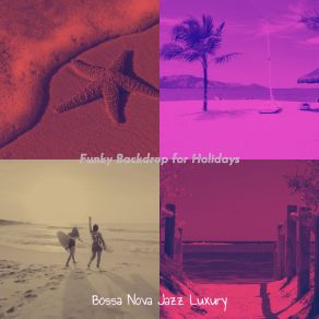 Download track Subtle Music For Holidays Jazz Luxury