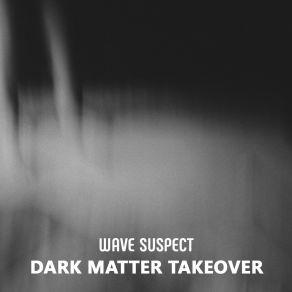 Download track Shattered Wave Suspect