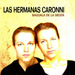 Download track Chiche Pempe Las Hermanas Caronni