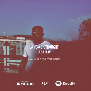 Download track Watch Me Layback Thought