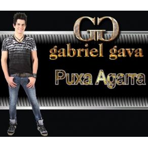 Download track Puxa Agarra Gabriel Gava