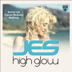 Download track High Glow (Sunny Lax Radio Edit) Jes