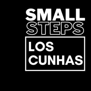 Download track Small Steps Los Cunhas