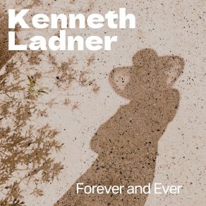 Download track What Is Love? Kenneth Ladner