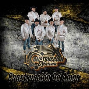 Download track Cuando Mas Las Quieres La Construccion Norteña