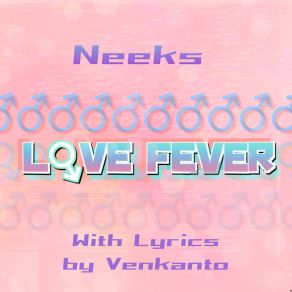 Download track Love Fever Neeks