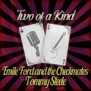 Download track Honky-Tonk Blues Tommy Steele, The Checkmates, Emile Ford