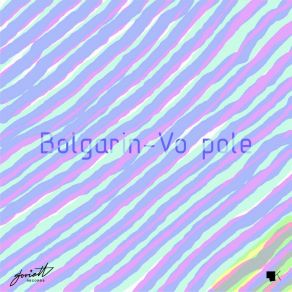 Download track Vo Pole (Iner Remix) Bolgarin