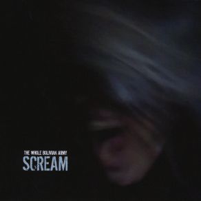 Download track Scream The Whole Bolivian Army