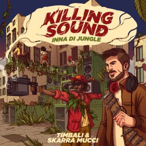 Download track Killing Sound (Dubtime Remix) TimbaliDubtime