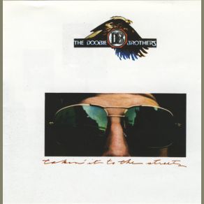 Download track Takin' It To The Streets The Doobie Brothers