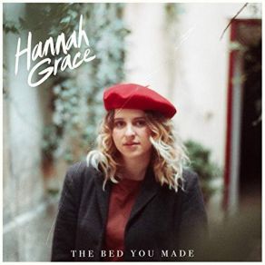 Download track The Bed You Made Hannah Grace