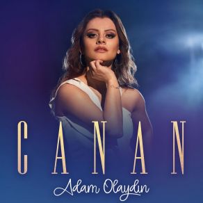 Download track Adam Olaydın Canan