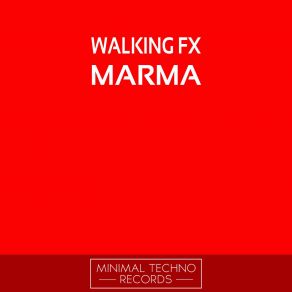 Download track Marma Walking Fx