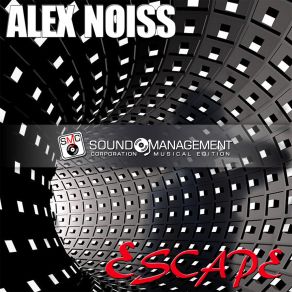 Download track Escape (Radio Edit) Alex Noiss