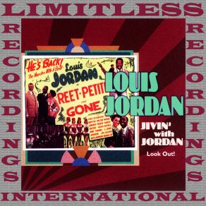 Download track Have You Got The Gumption Louis Jordan