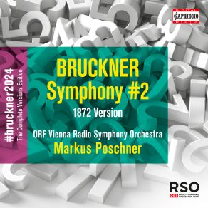 Download track Symphony No. 2 In C Minor, WAB 102 (1872 Version, Ed. W. Carragan) I. Allegro. Ziemlich Schnell Markus Poschner, ORF Vienna Radio Symphony Orchestra