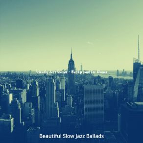 Download track Cultivated Hotel Bars Beautiful Slow Jazz Ballads