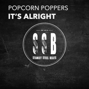 Download track Its Alright (Original Mix) Popcorn Poppers