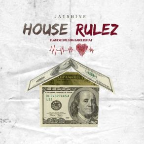 Download track House Rulez Jayshine