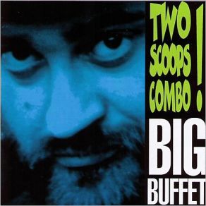 Download track Big Fat Mama Two Scoops Combo