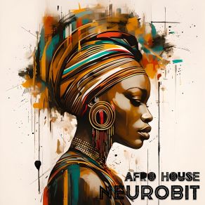 Download track Afro House 16 Neurobit