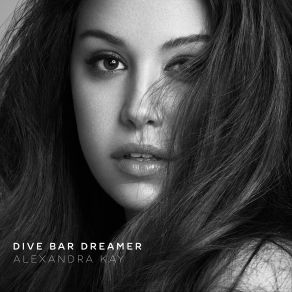 Download track Dive Bar Dreamer Alexandra Kay