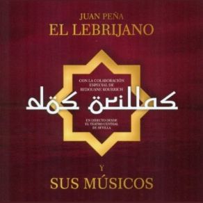 Download track Entre Sábanas De Holanda (Bamberas) Juan Pena El Lebrijano