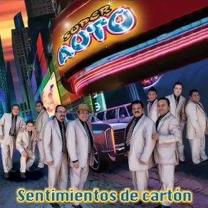 Download track Sentimientos De Cartón Super Auto