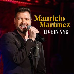 Download track All I Care About Is Love (Live) Mauricio Martinez