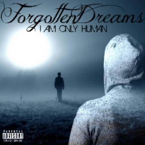 Download track The Man I Was, Pt. 3 Forgotten Dreams