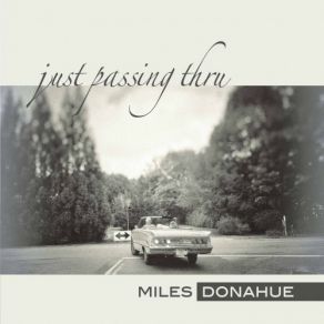 Download track A Man Of Few Words Miles Donahue