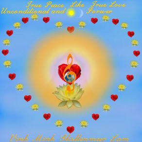 Download track True Peace Like True Love Unconditional And Forever Vinh Minh Glisttenmeer Lam