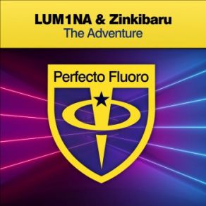 Download track The Adventure (Extended Mix) LUM1NA, Zinkibaru