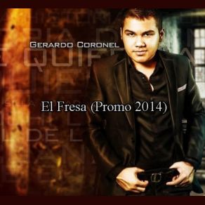 Download track El Fresa Gerardo Coronel