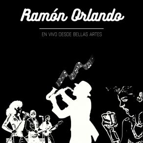 Download track Te Juro Que Te Quiero (En Vivo) Ramon Orlando