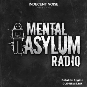 Download track Mental Asylum Radio 100 Indecent Noise