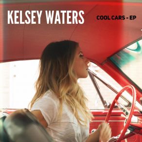 Download track Cool Cars Kelsey Waters