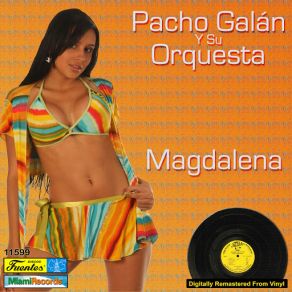 Download track Ligia (Julio Erazo) Pacho Galán, Su OrquestaJulio Erazo