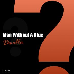 Download track Dwella (Drums Tool Mix) Man Without A Clue