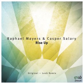 Download track Rise Up (Lesh Remix) Raphael Mayers, Casper Salary