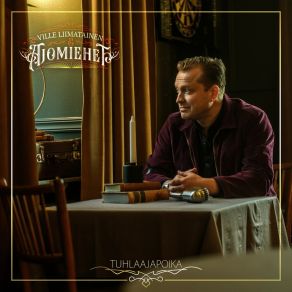 Download track Tuhlaajapoika Ville Liimatainen