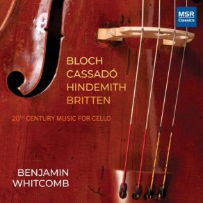 Download track Cello Sonata, Op. 25, No. 3- I. Lebhaft, Sehr Markiert Benjamin Whitcomb