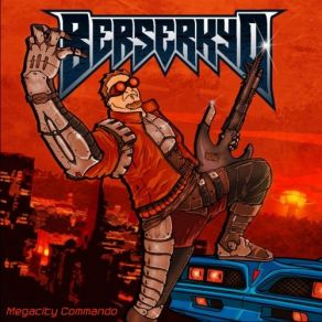 Download track Megacity Commando Berserkyd