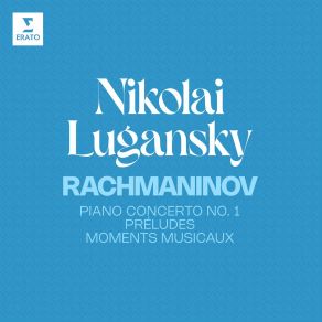 Download track Rachmaninov Piano Concerto No. 1 In F-Sharp Minor, Op. 1 II. Andante, Pt. 6 Nikolai Lugansky