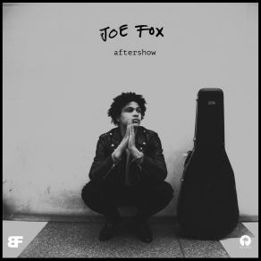 Download track Aftershow Joe Fox