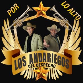 Download track Tres Dias Tomando Los Andariegos Del Despecho