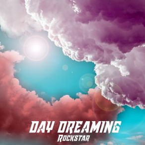 Download track Day Dreaming RockStar, Rock Star